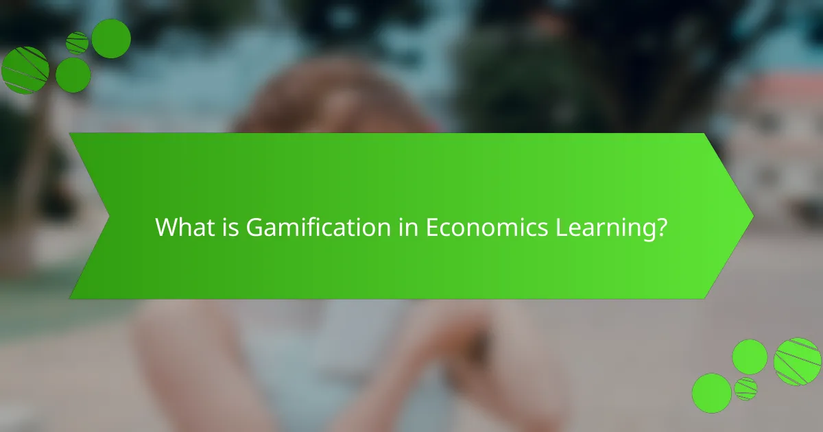 What is Gamification in Economics Learning?